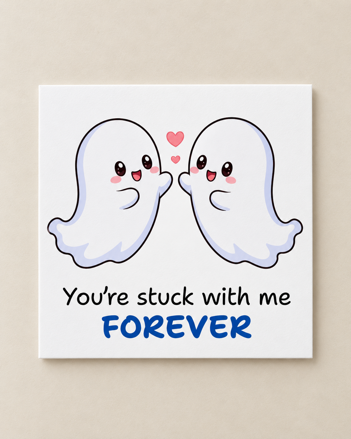 Cute Ghost “FOREVER” Card